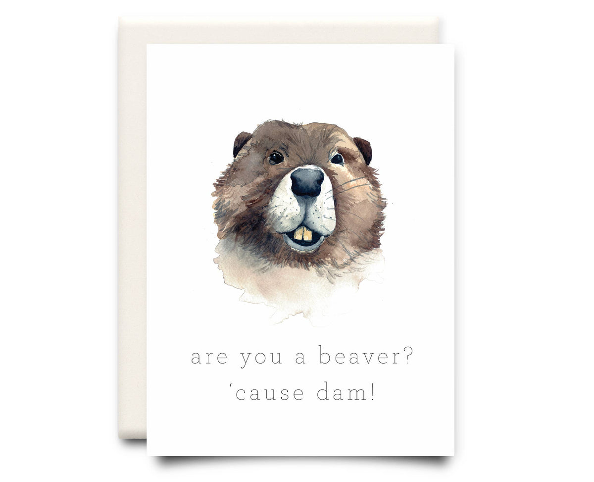 Cause Dam! | Love Greeting Card