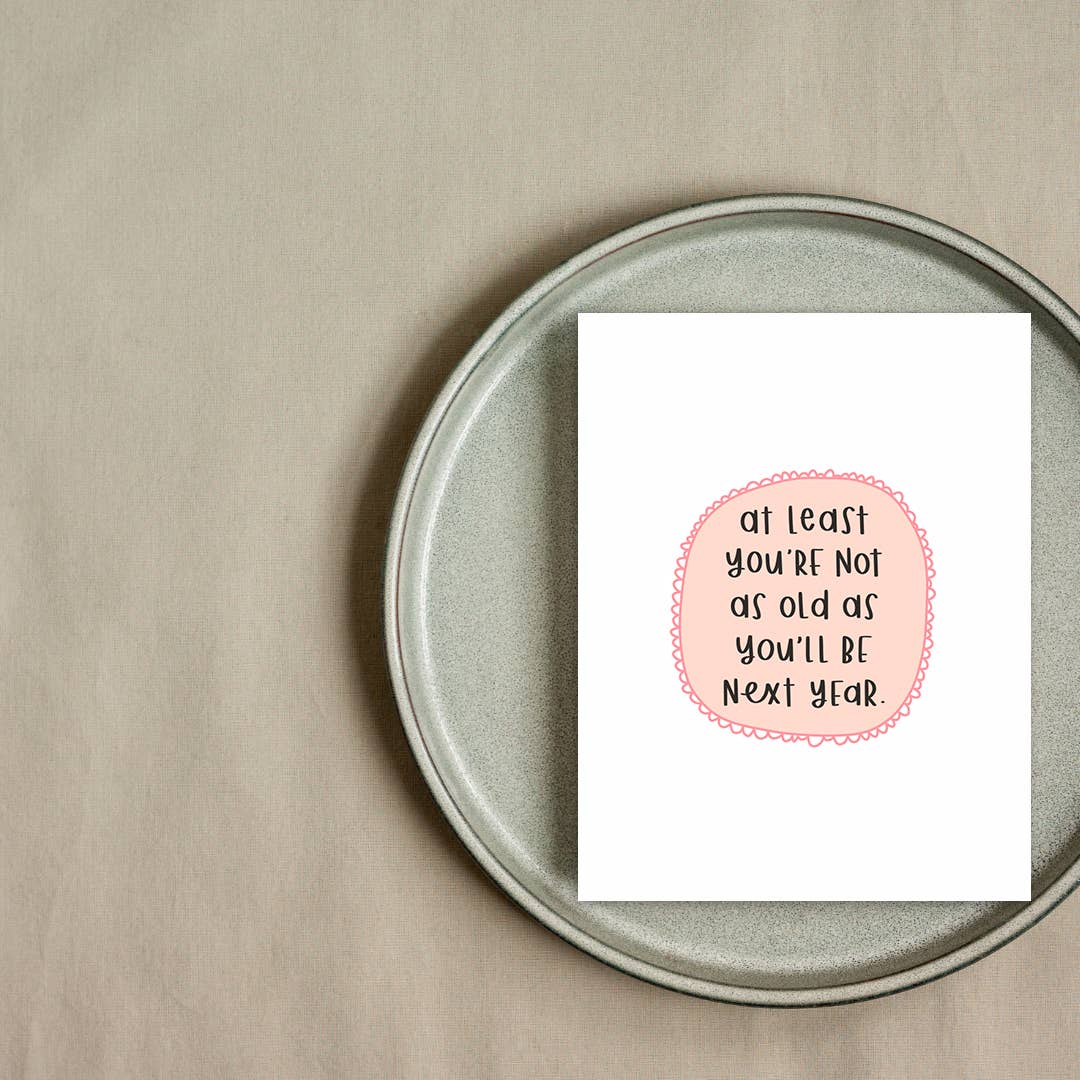Not As Old Card