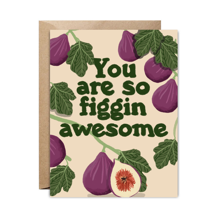 Figgin Awesome Card
