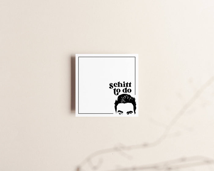 Schitt to do Sticky Notes