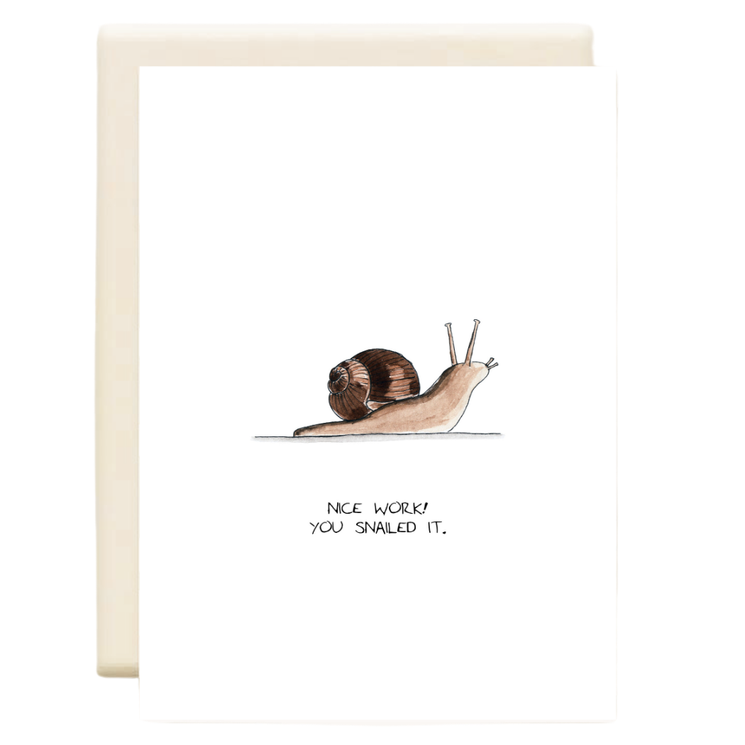 Snailed It | Everyday Greeting Card