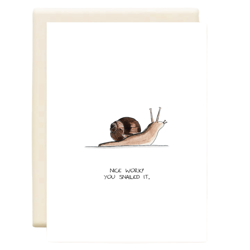 Snailed It | Everyday Greeting Card