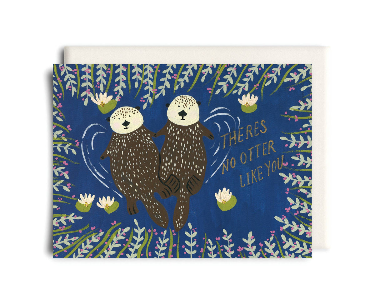 No Otter Like You | Love Greeting Card