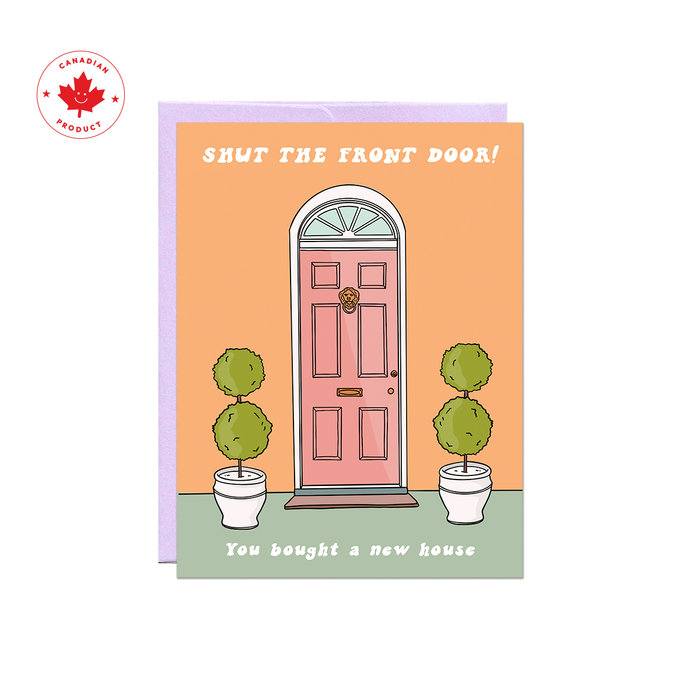 Shut The Front Door Housewarming Card