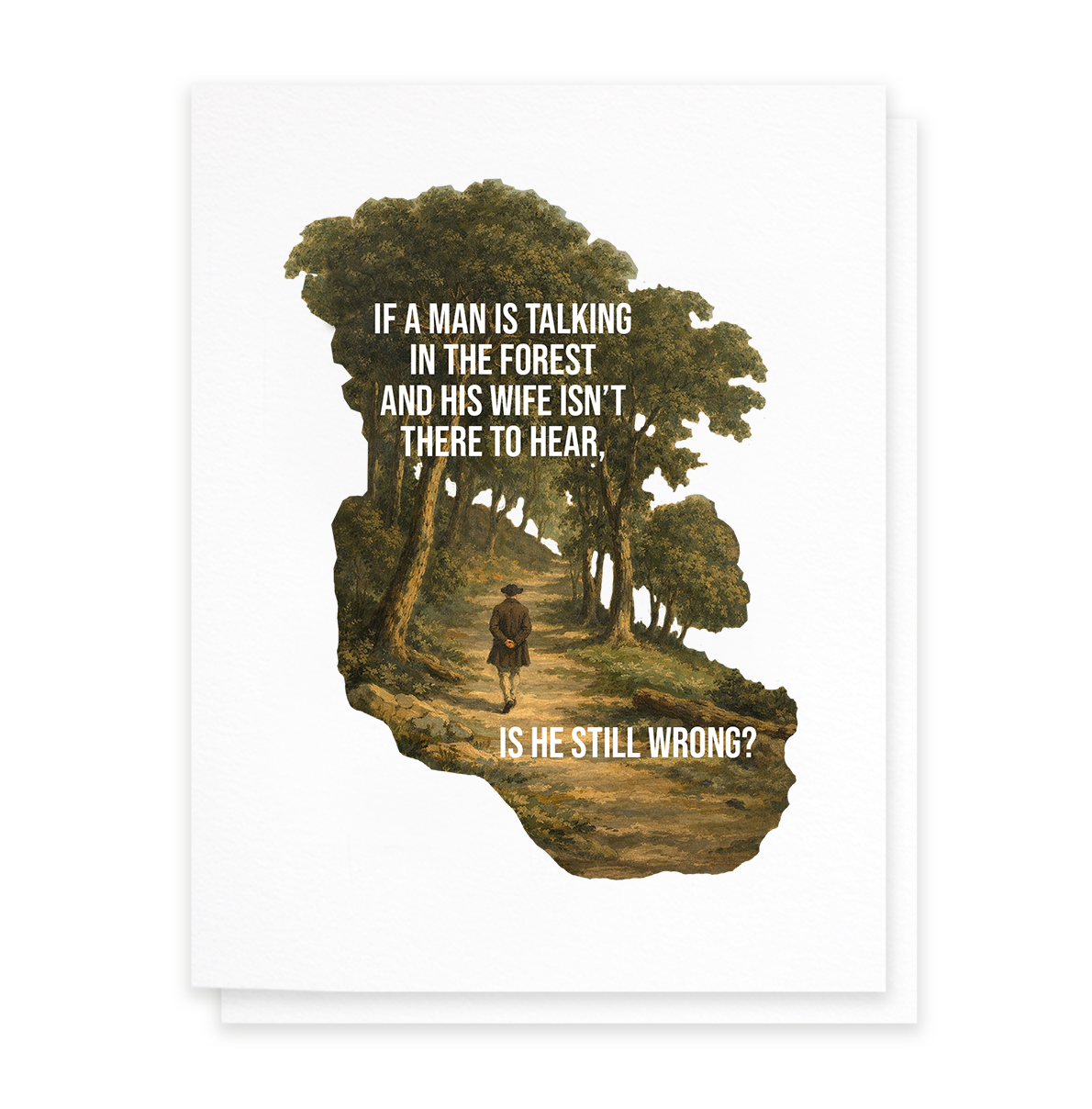 Still Wrong, Funny Greeting Card