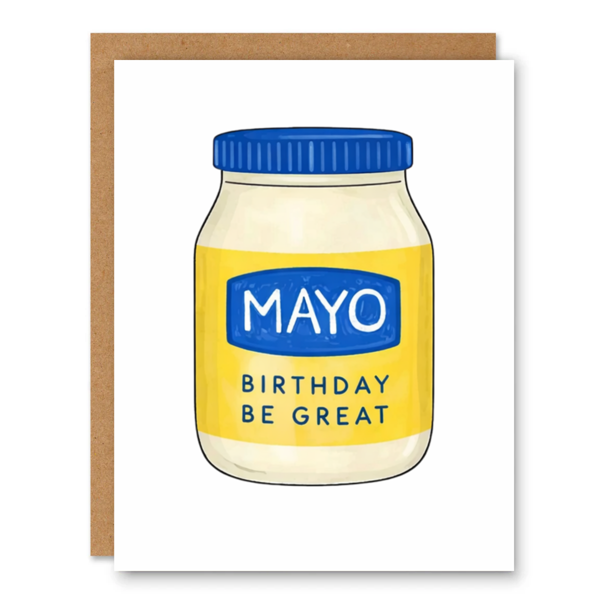 Mayo Birthday Be Great Card